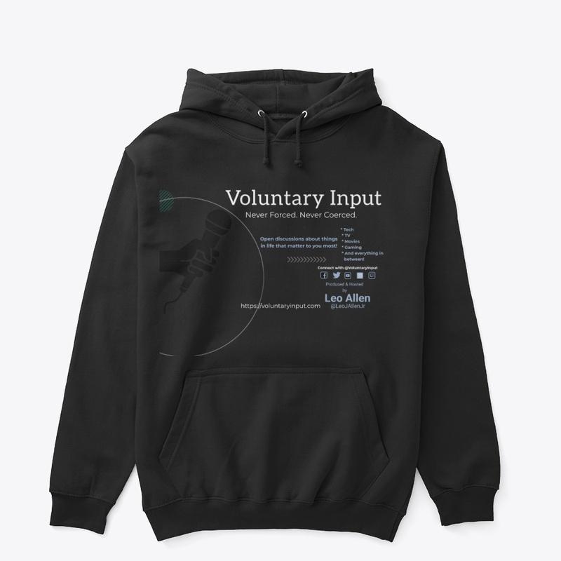 Voluntary Input Hoodie